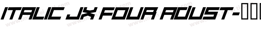 Italic JX Four Adust字体转换